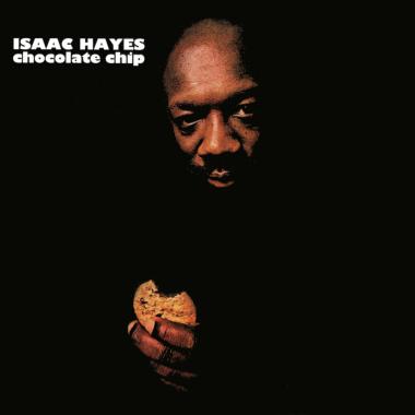 Isaac Hayes -  Chocolate Chip